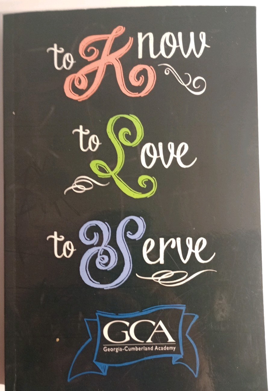 To Know, to Love, to Serve by Georgia-Cumberland Academy (2015, Trade Paperback)