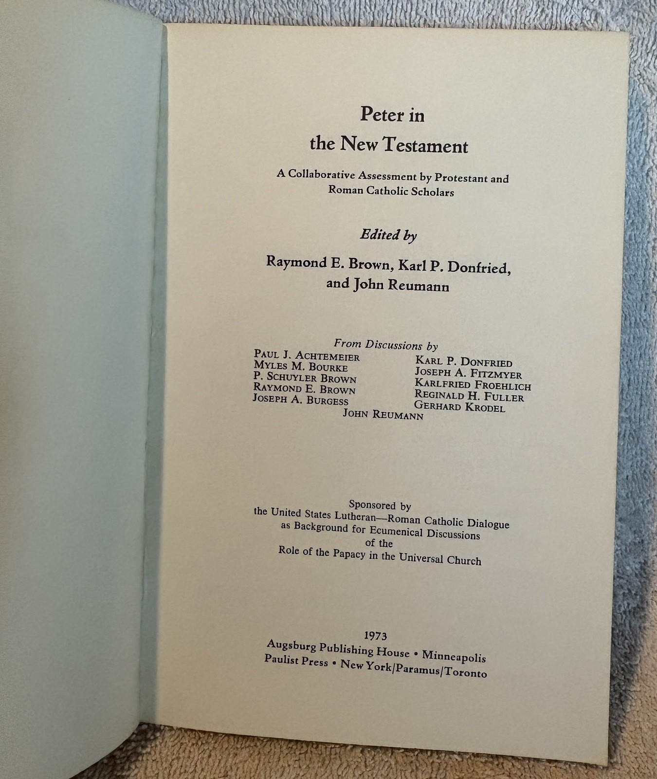 PETER IN THE NEW TESTAMENT Ed. by R. E. Brown PB 1973 Lutheran-Catholic