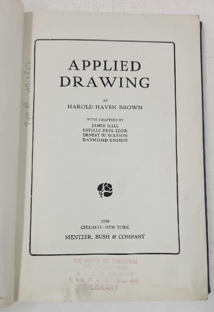 Applied Drawing Pictorial Decorative Mechanical By Harold Haven Brown 1928