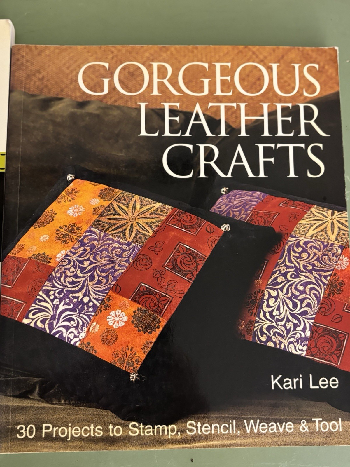 Lot 2 Purse Making Leather Handbags Books Gorgeous Crafts Kari Lee FIT