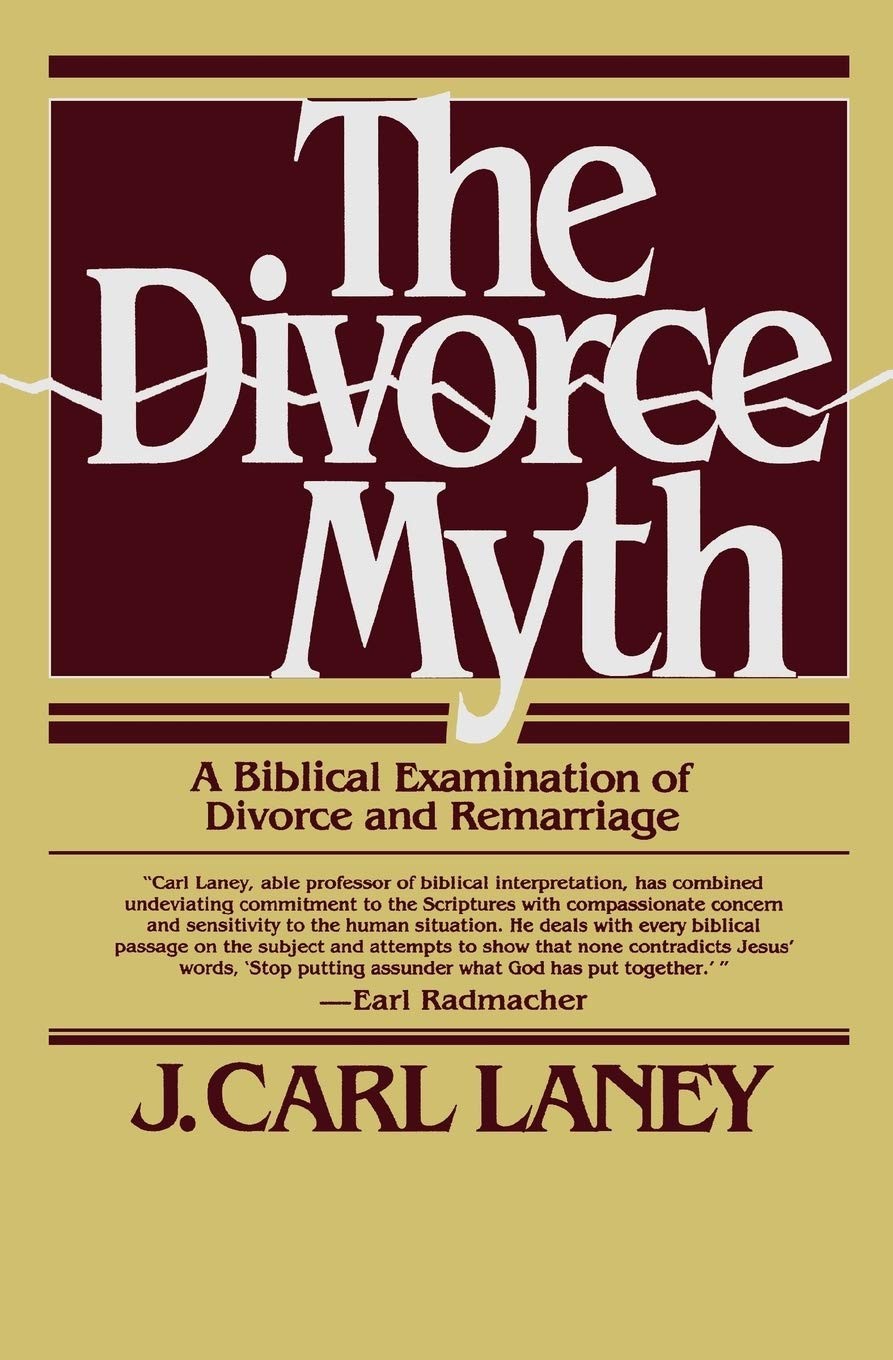 The Divorce Myth – paperback J. Carl Laney|Ryrie, Charles C.