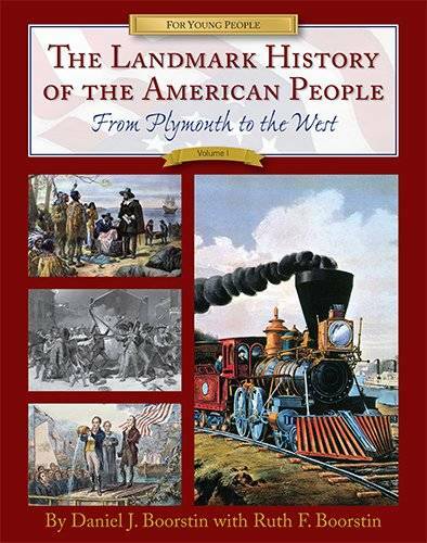 The Landmark History of the American People, Volume 1: From Plymouth to t – GOOD