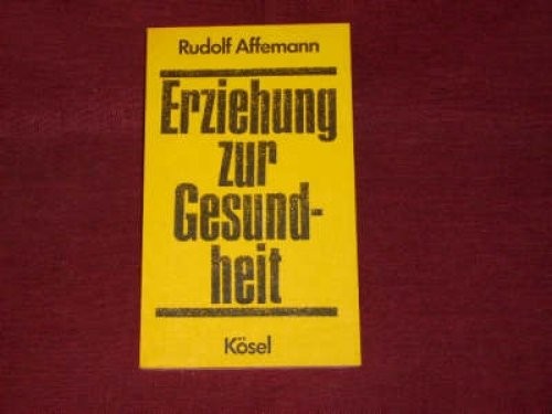 Affemann Erziehung zur Gesundheit