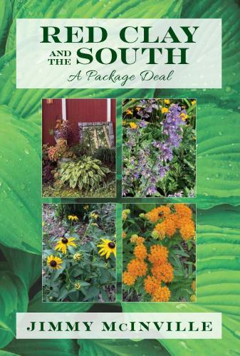 Red Clay and the South: A Package Deal, McInville, Jimmy, New Book