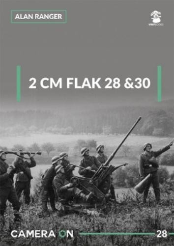 Alan Ranger 2 cm Flak 28 & 30 (Paperback) Camera on