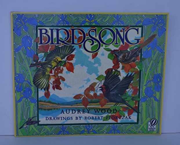 Birdsong – Paperback, by Wood Audrey – Very Good