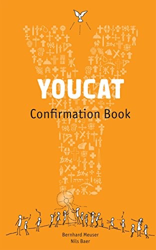YOUCAT CONFIRMATION: STUDENT BOOK By Bernhard Meuser & Nils Baer Mint Condition