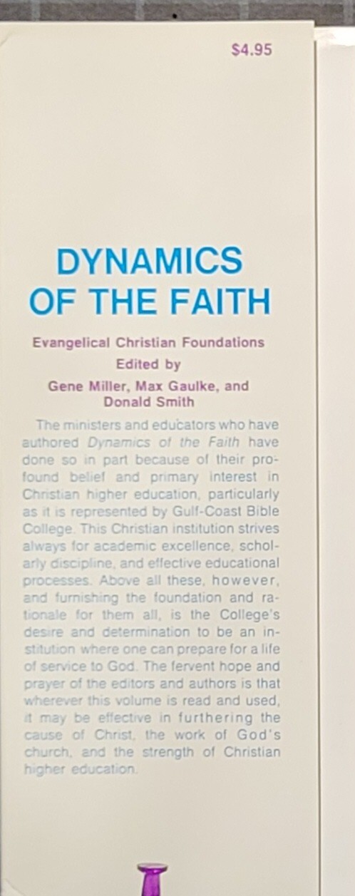 Dynamics of the Faith : by Evangelical Christian Foundations 1972 HC 2528