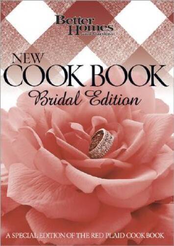 New Cook Book, Bridal Edition – Hardcover By Better Homes and Gardens – GOOD