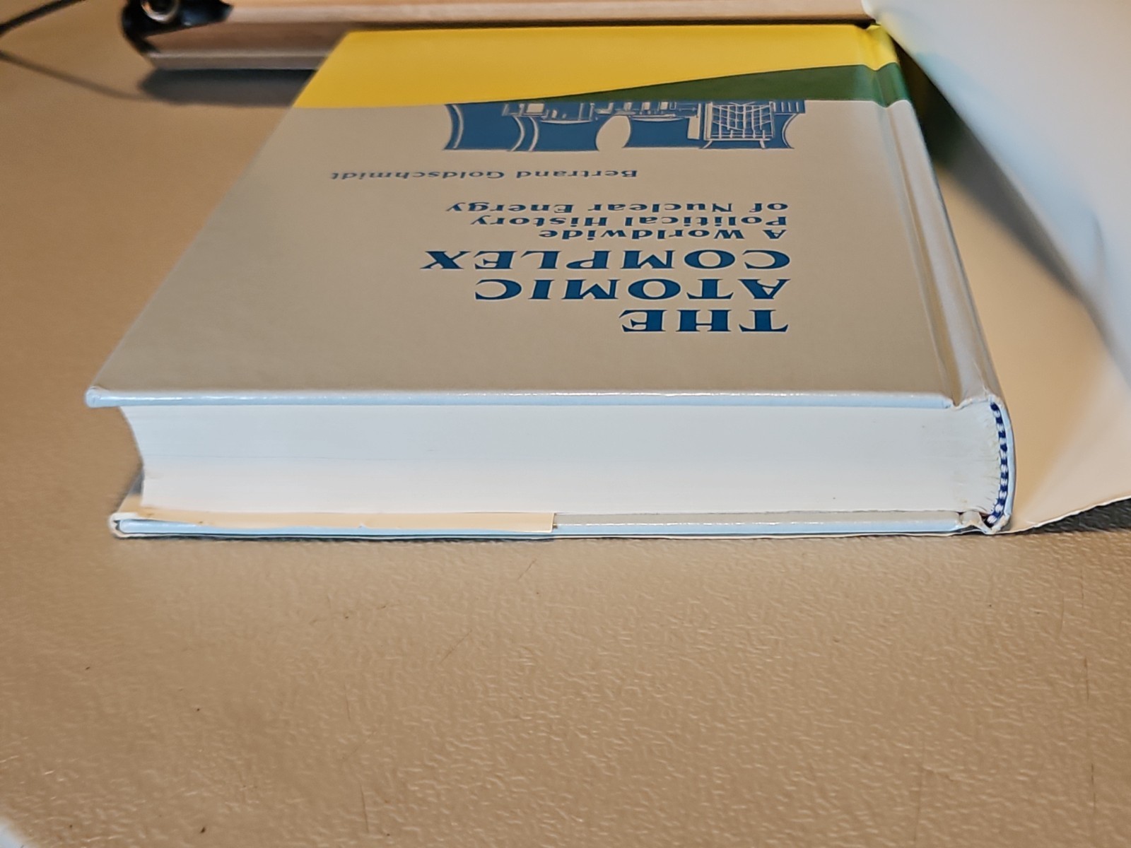 The Atomic Complex by Goldschmidt HCDJVG 1982 American Edition – Nuclear Energy