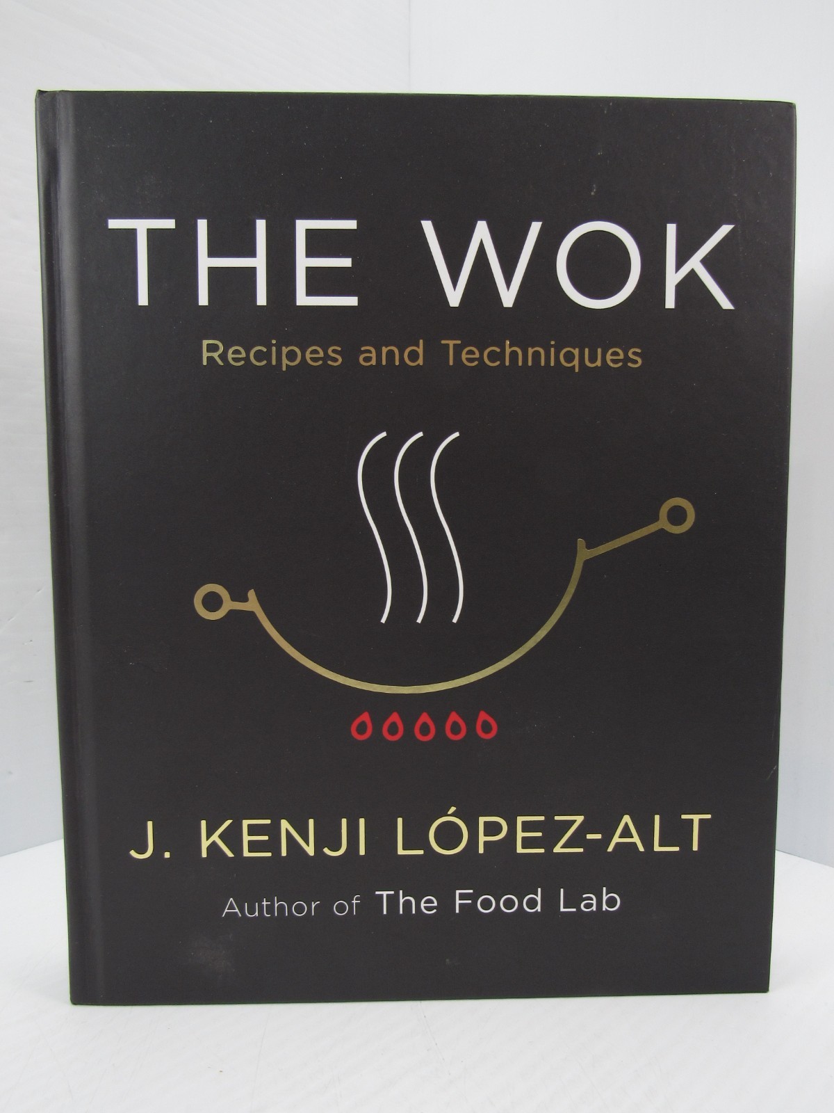 Wok : Recipes and Techniques by J. Kenji López-Alt (2022, Hardcover)