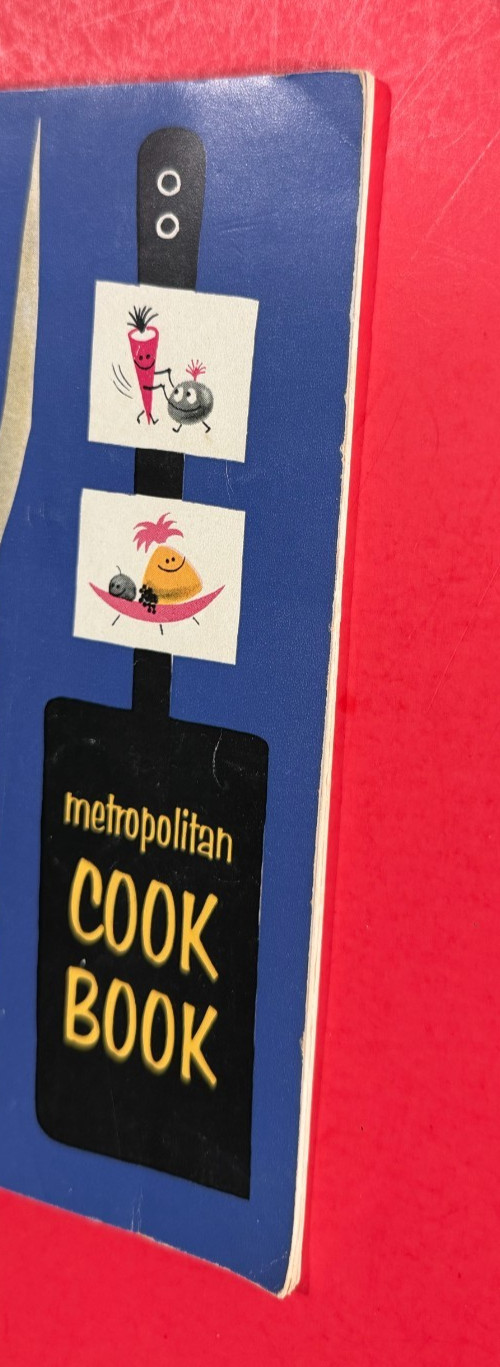 Metropolitan Cook Book 1957 ~ Metropolitan Life Insurance Company ~ 56 Pages