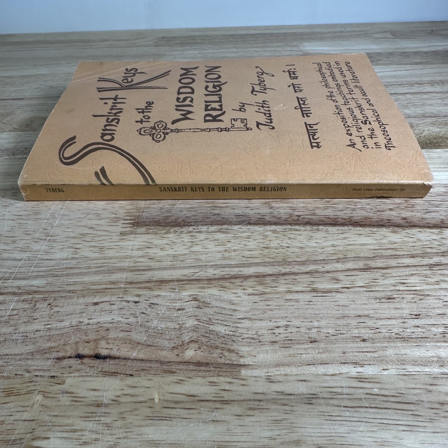 Sanskrit Keys to the Wisdom-Religion Judith Tyberg 1976 Second Edition Theosophy