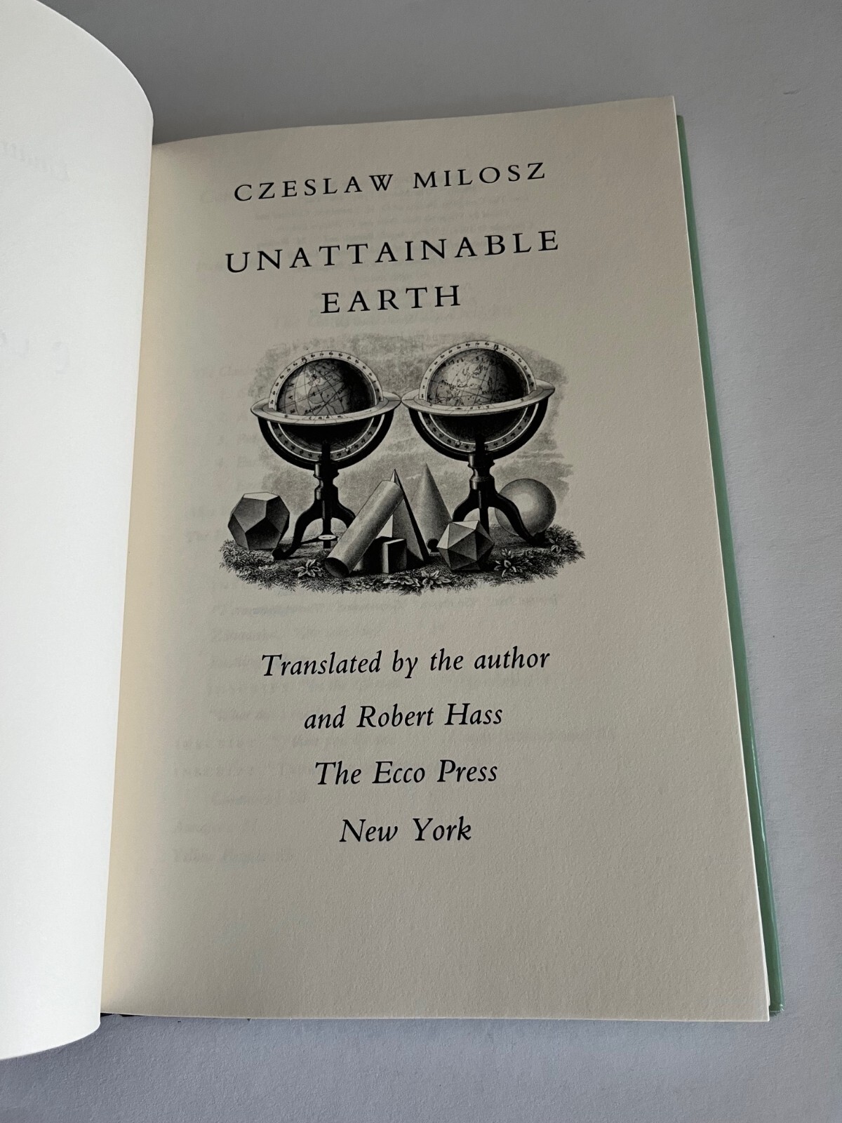 Czeslaw MILOSZ ~ SIGNED ~ Unattainable Earth, 1st Edition hardcover Robert Hass