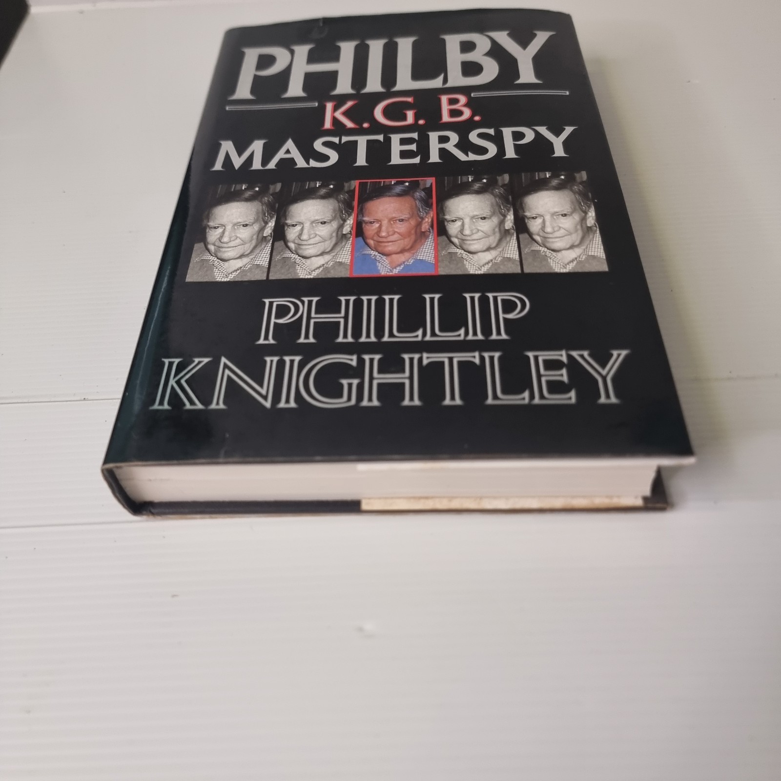 PHILBY K G B MASTERSPY BY PHILLIP KNIGHTLY