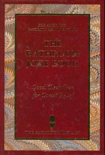 The Bathroom Joke Book – Hardcover, by Russ Edwards; Jack Kreismer – Very Good