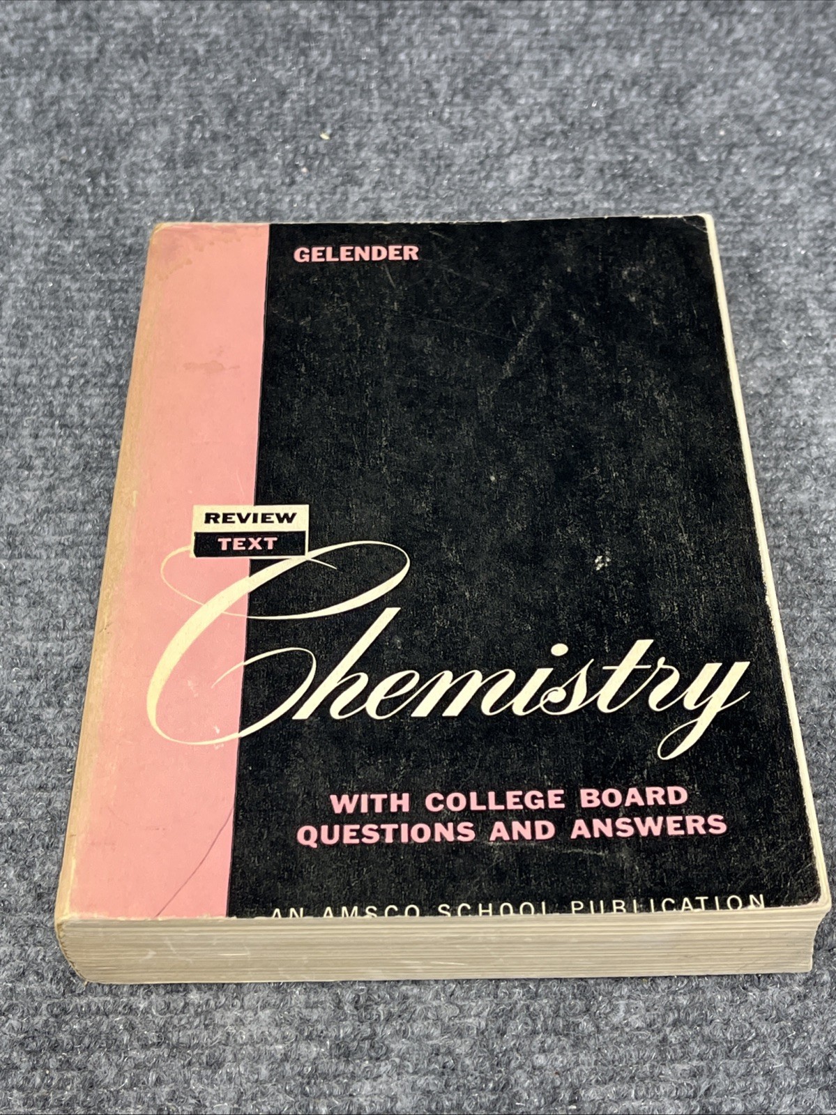 Review Text In Chemistry sc Maxwell Gelender 1959 Amsco School Publication