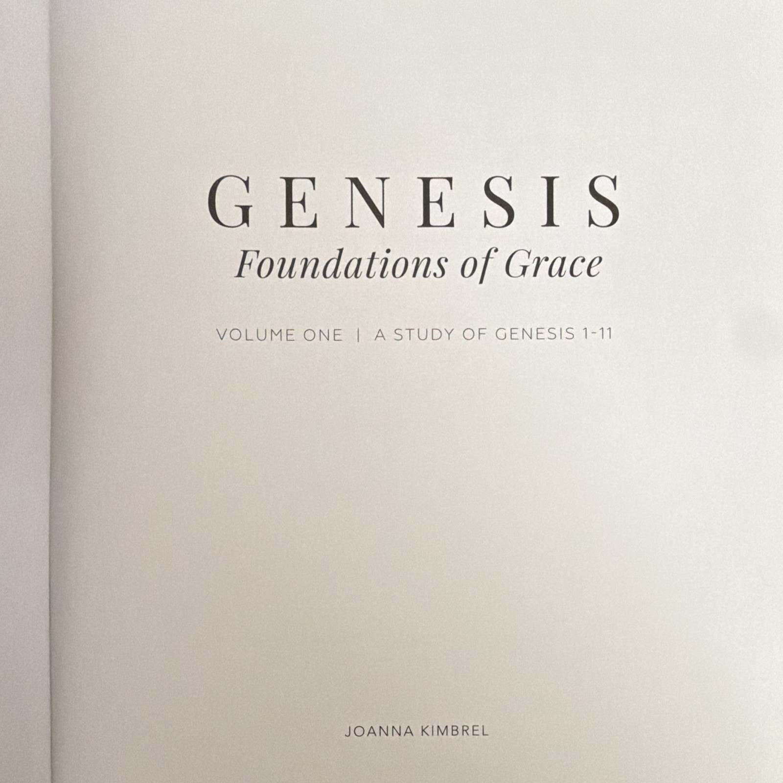 Genesis: Foundations of Grace Vol 1 Joanna Kimbrel PB Illus