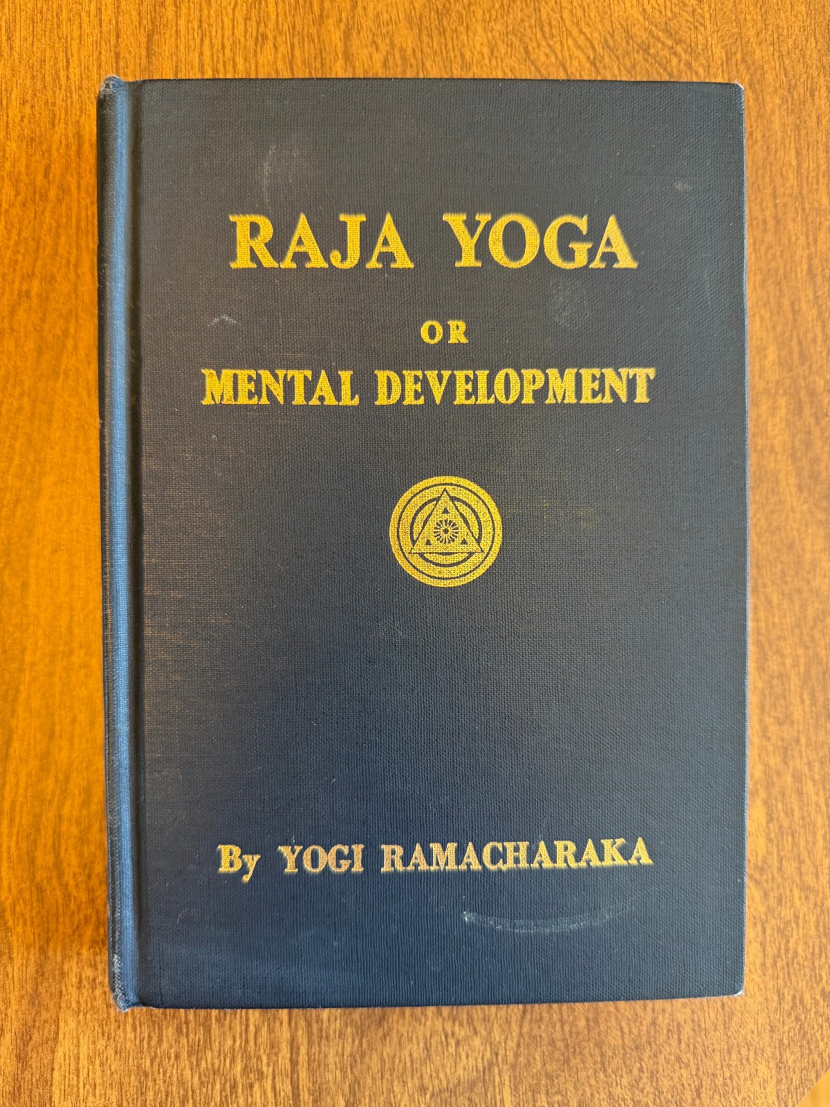 Raja Yoga or Mental Development – Yogi Ramacharaka HC 1934