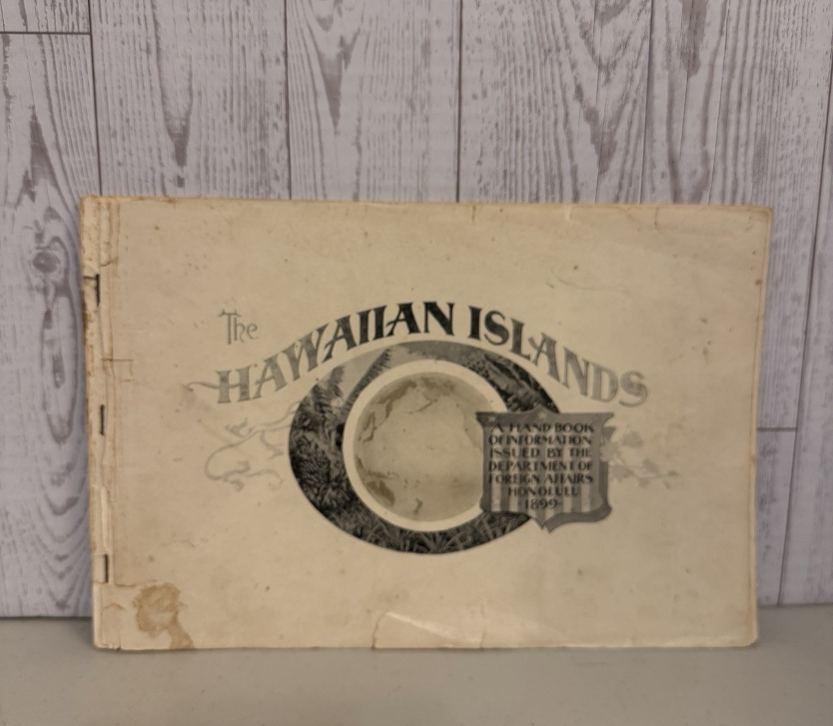 1899 THE HANDBOOK OF THE HAWAIIAN ISLANDS BY THE US. DEPT OF AFFAIRS HTF RARE