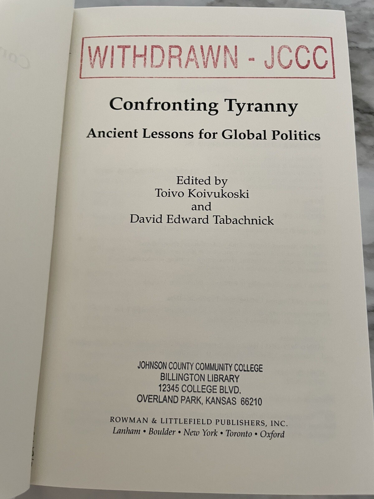Confronting Tyranny : Ancient Lessons for Global Politics by Roger Boesche et al