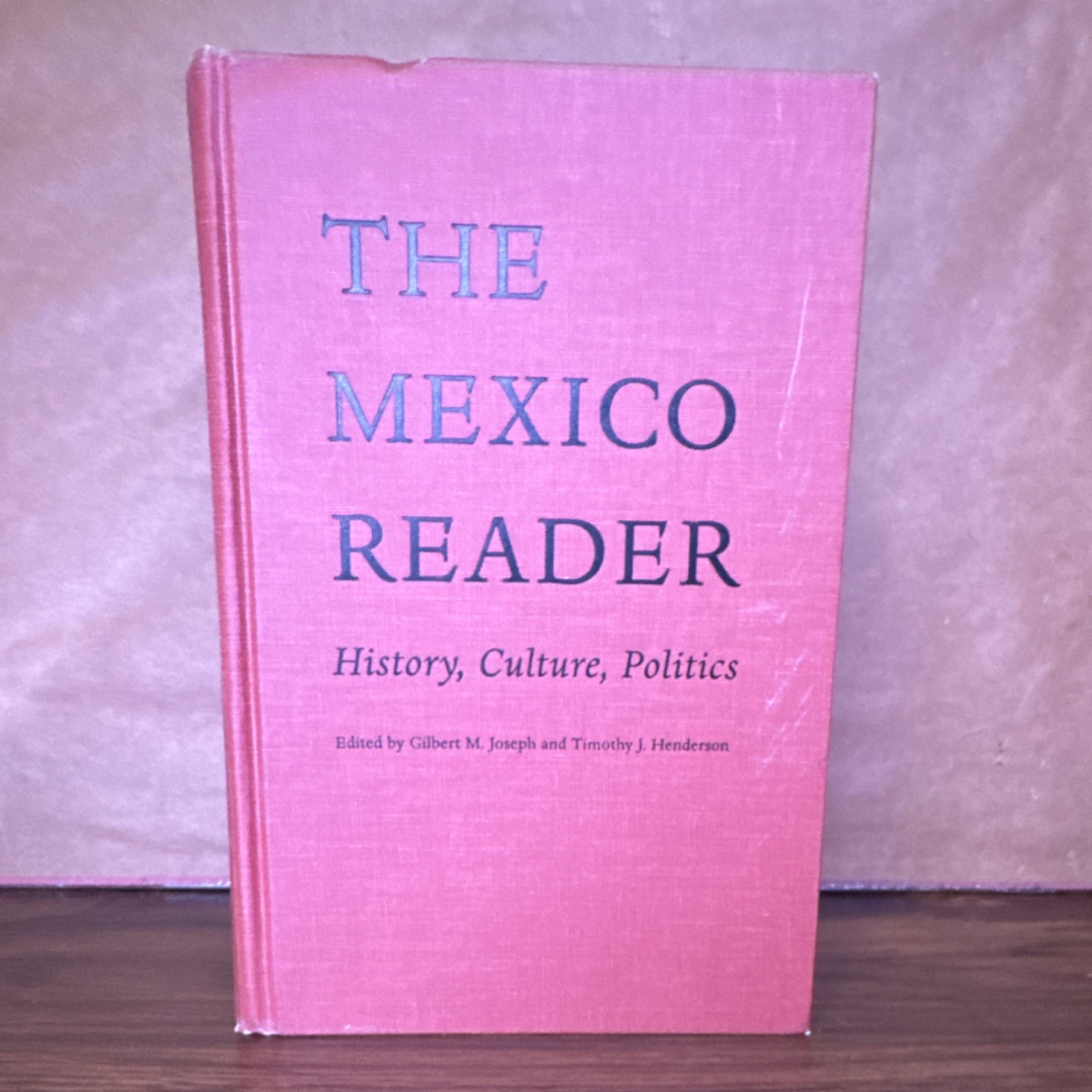 The Mexico Reader HC Duke University Press 2002 Latin America Readers Joseph