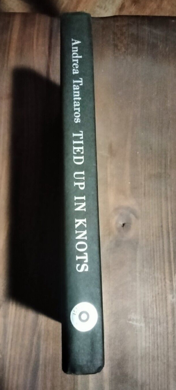 TIED UP IN KNOTS (First Edition) by Andrea Tantaros HC – 241 Pages – Pre-owned