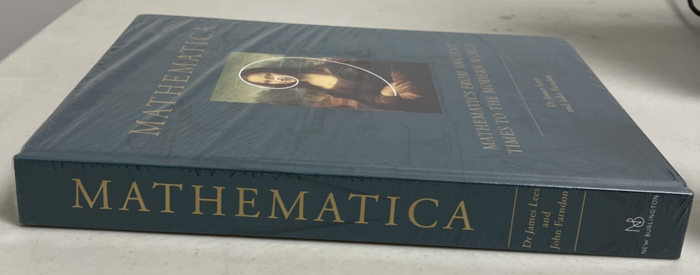 Mathematica: Mathematics From Ancient Times To The Modern World By Dr. John Lees