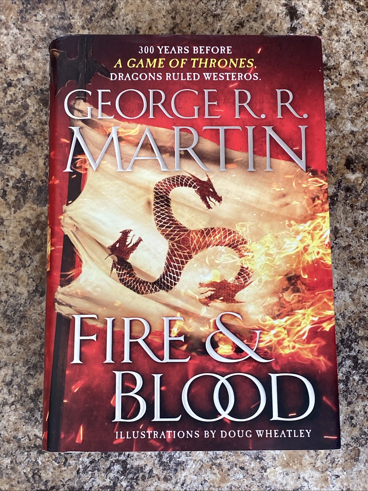 Fire & Blood by George R.R. Martin – 1st Printing / 1st Ed Near Fine Hardcover