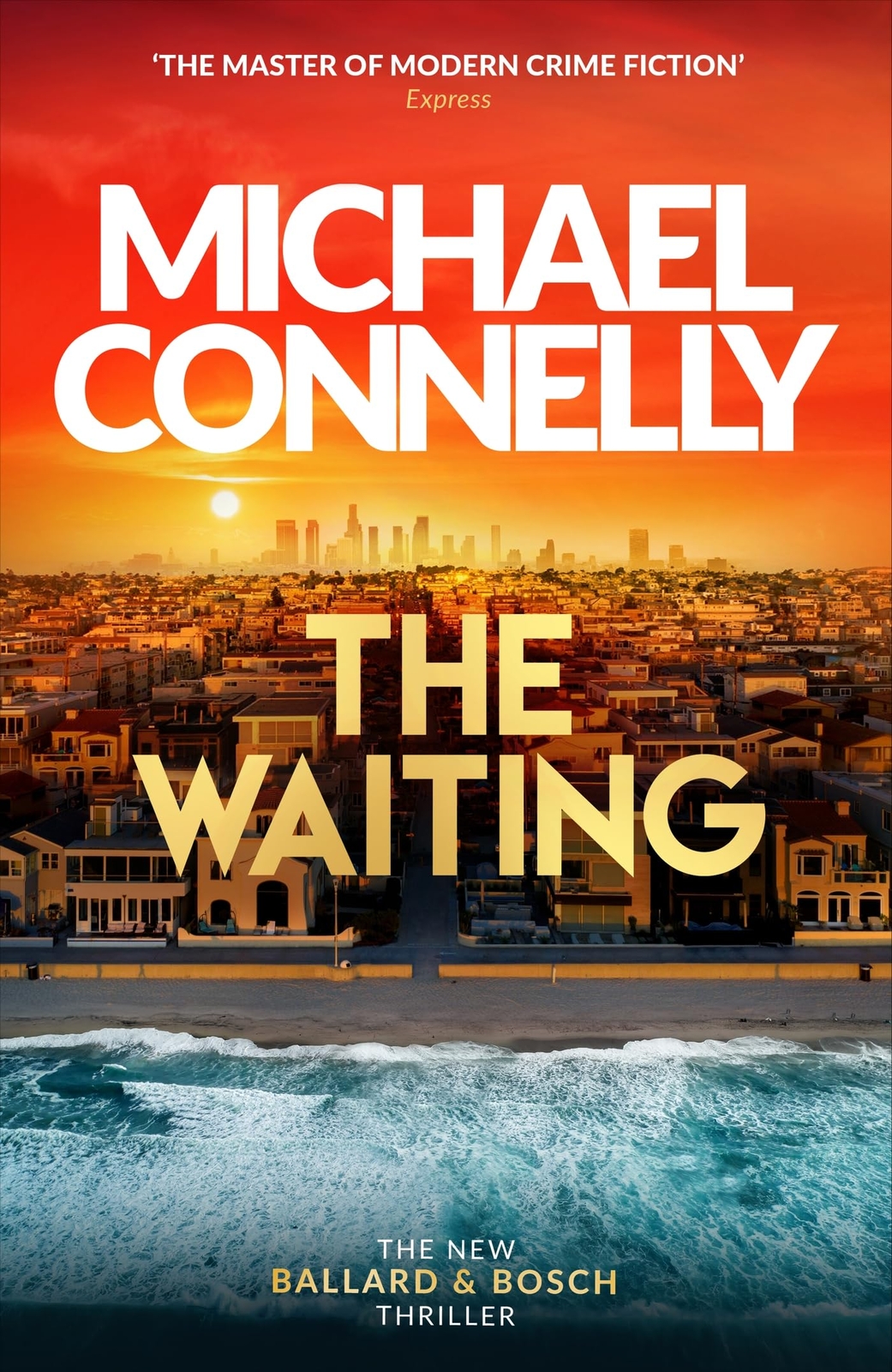 The Waiting By Michael Connelly. 9781398719026