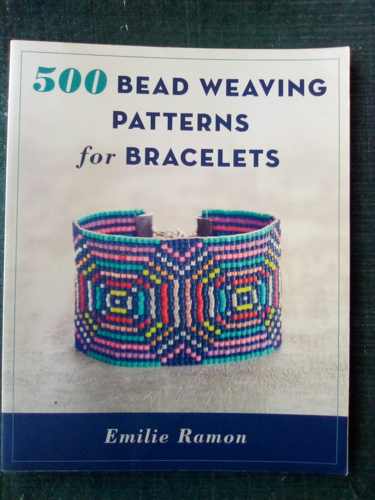 500 Bead Weaving Patterns for Bracelets by Emilie Ramon Paperback 177 Pages