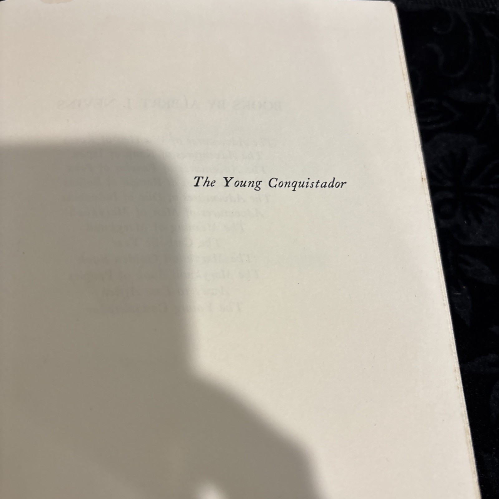 Book. The Young Conquistador by Albert J Nevins 1960. 1st Edition Vintage