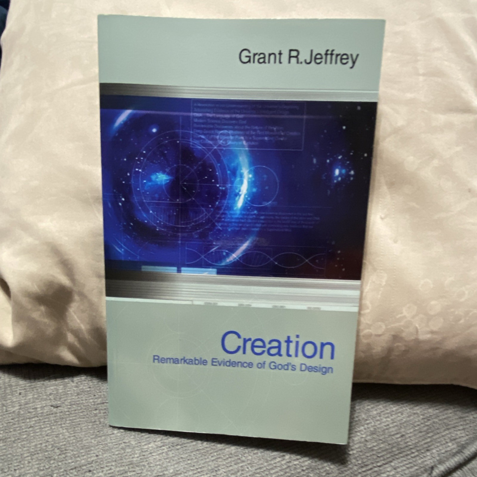 Creation: Remarkable Evidence of God’s Design Paperback by Grant R. Jeffrey