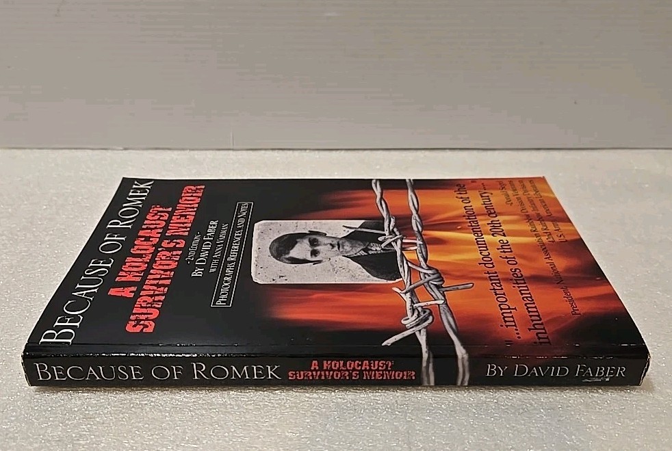 Signed: BECAUSE OF ROMEK: A Holocaust Survi… by David Faber (2005 HC 2nd Ed)
