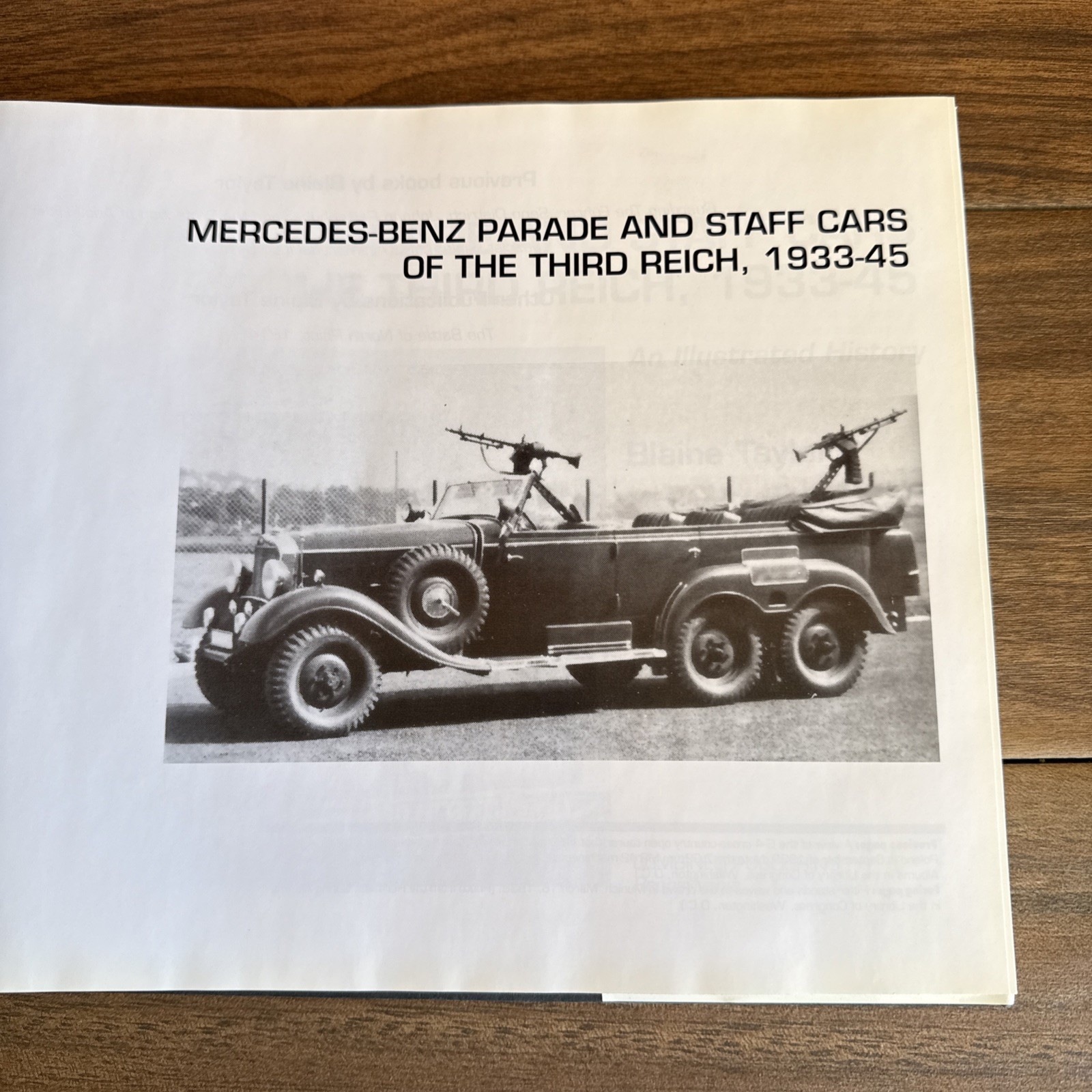 Mercedes-Benz Parade and Staff Cars of the Third Reich by Blaine Taylor WW2 WW1