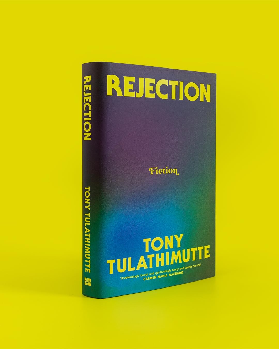 Tony Tulathimutte Rejection (Hardback) (UK IMPORT)