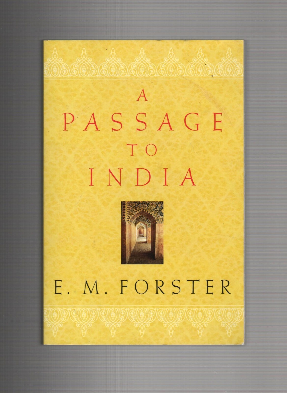A PASSAGE TO INDIA by E. M. Forster (1965 Trade Paperback Reprint)