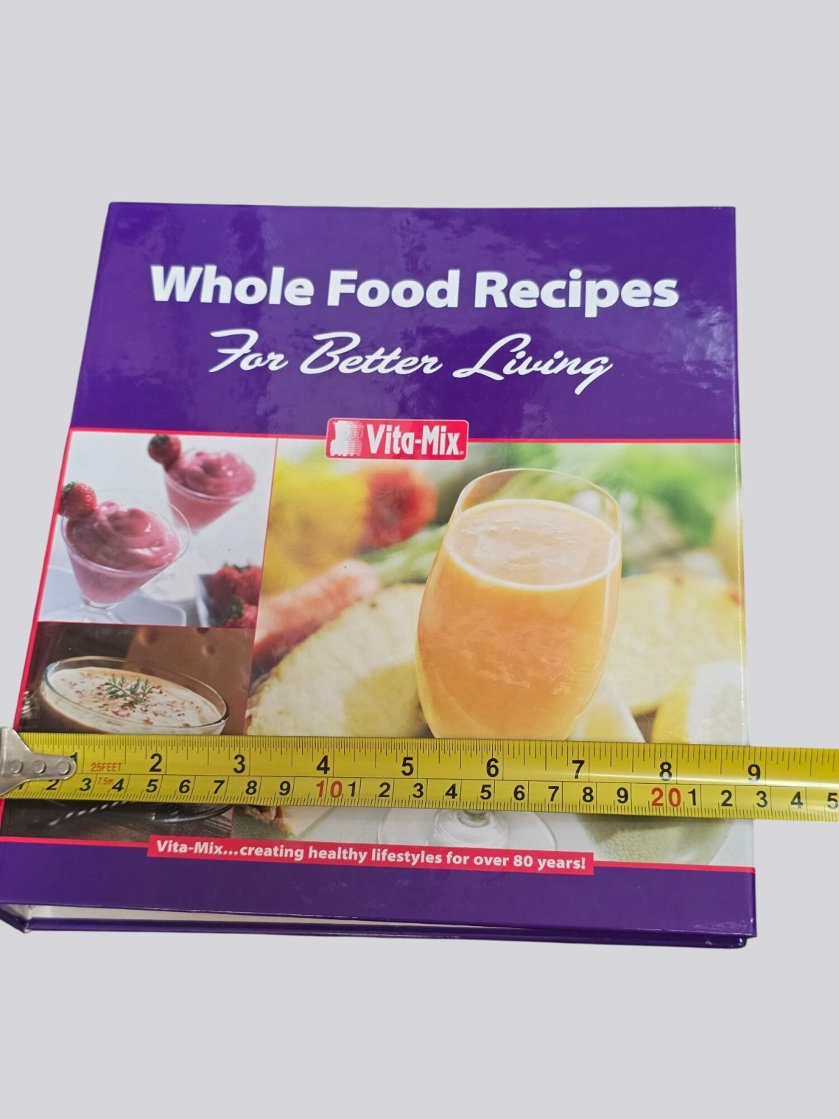 Whole Food Recipes By Vita-Mix Binder With Tabs And Owners Manual
