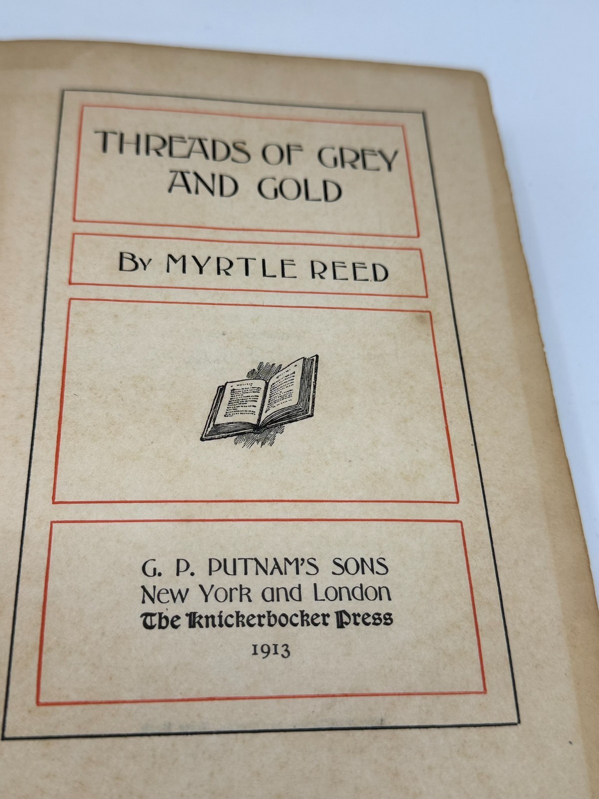 Antique Threads of Grey & Gold by Myrtle Reed Hardcover Book 1913