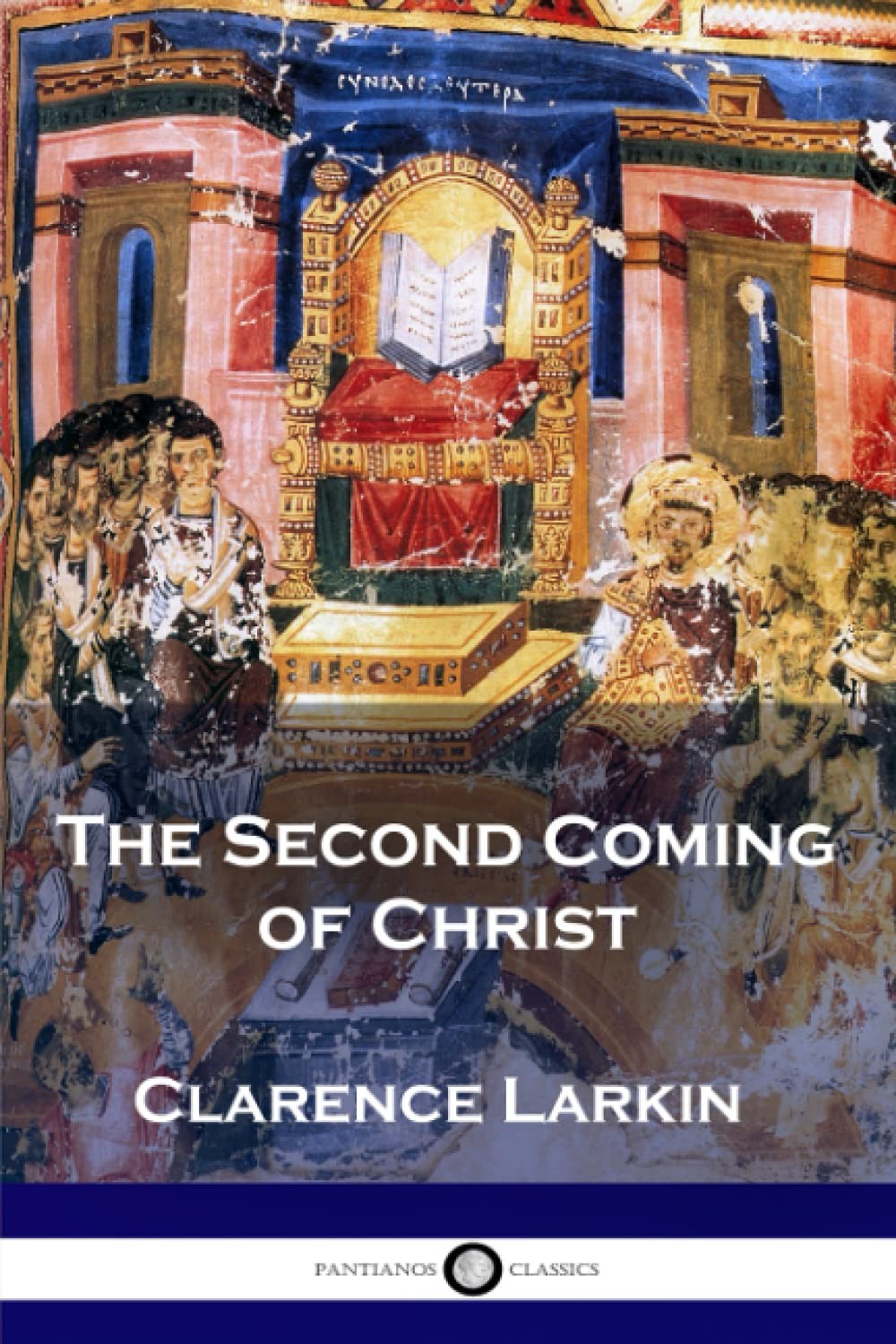 The Second Coming of Christ (Illustrated)