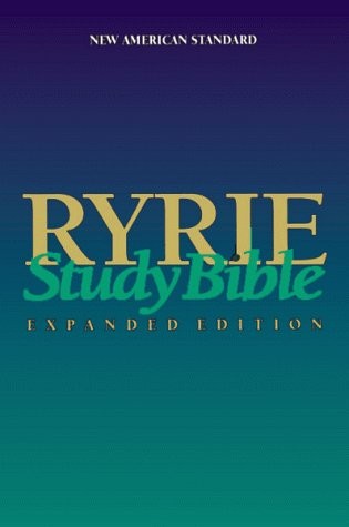 RYRIE STUDY BIBLE, EXPANDED EDITION [NEW AMERICAN STANDARD By Charles C. Ryrie