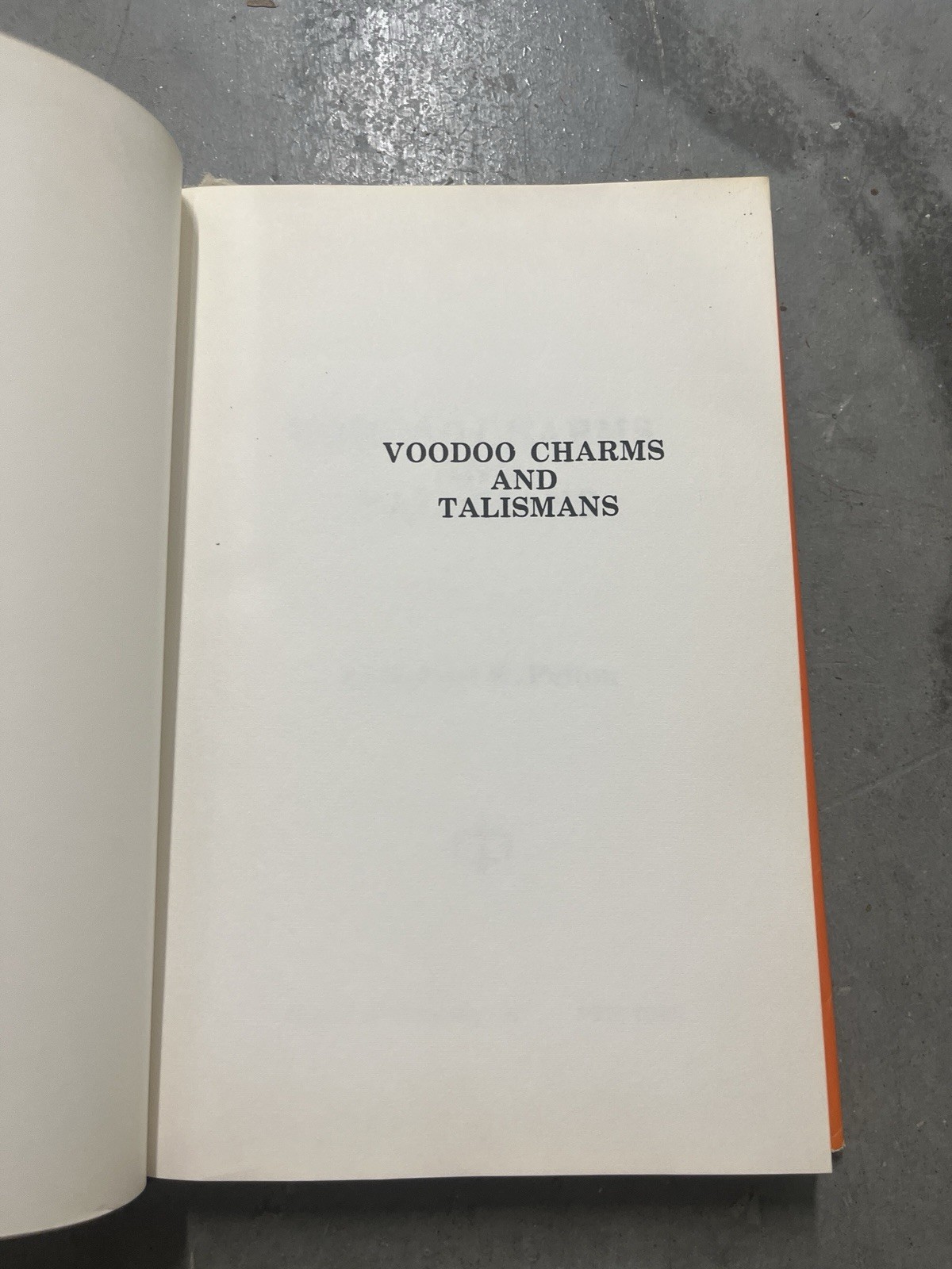Voodoo Charms and Talismans Robert W. Pelton 1973 1st Edition Hard Cover Book DJ