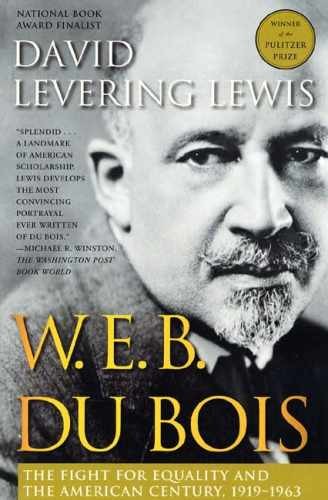 W. E. B. Du Bois, 1919-1963: – Paperback, by Lewis David Levering – Acceptable n