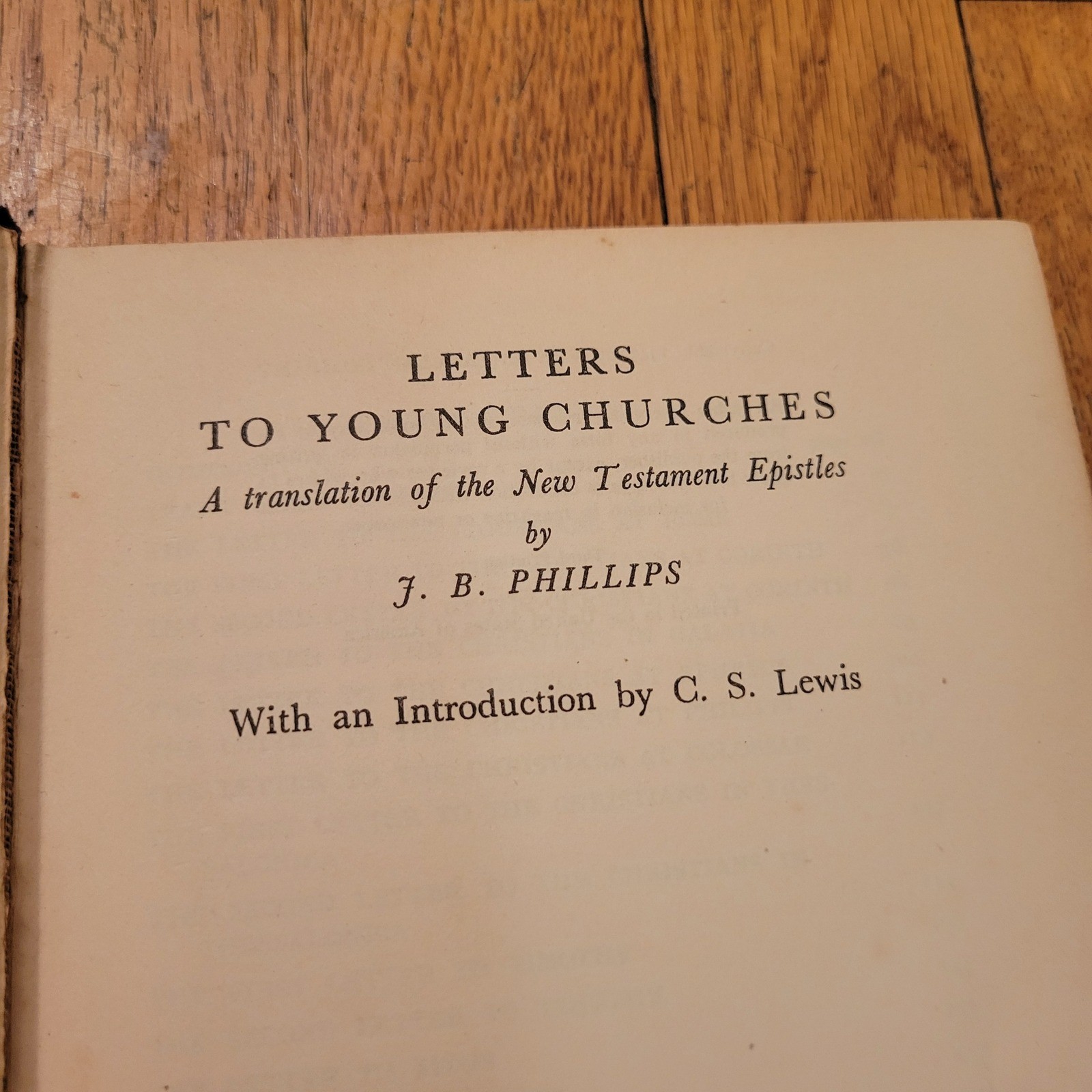 Letters to Young Churches J B Phillips Macmillan Company 1948 Hardcover Book