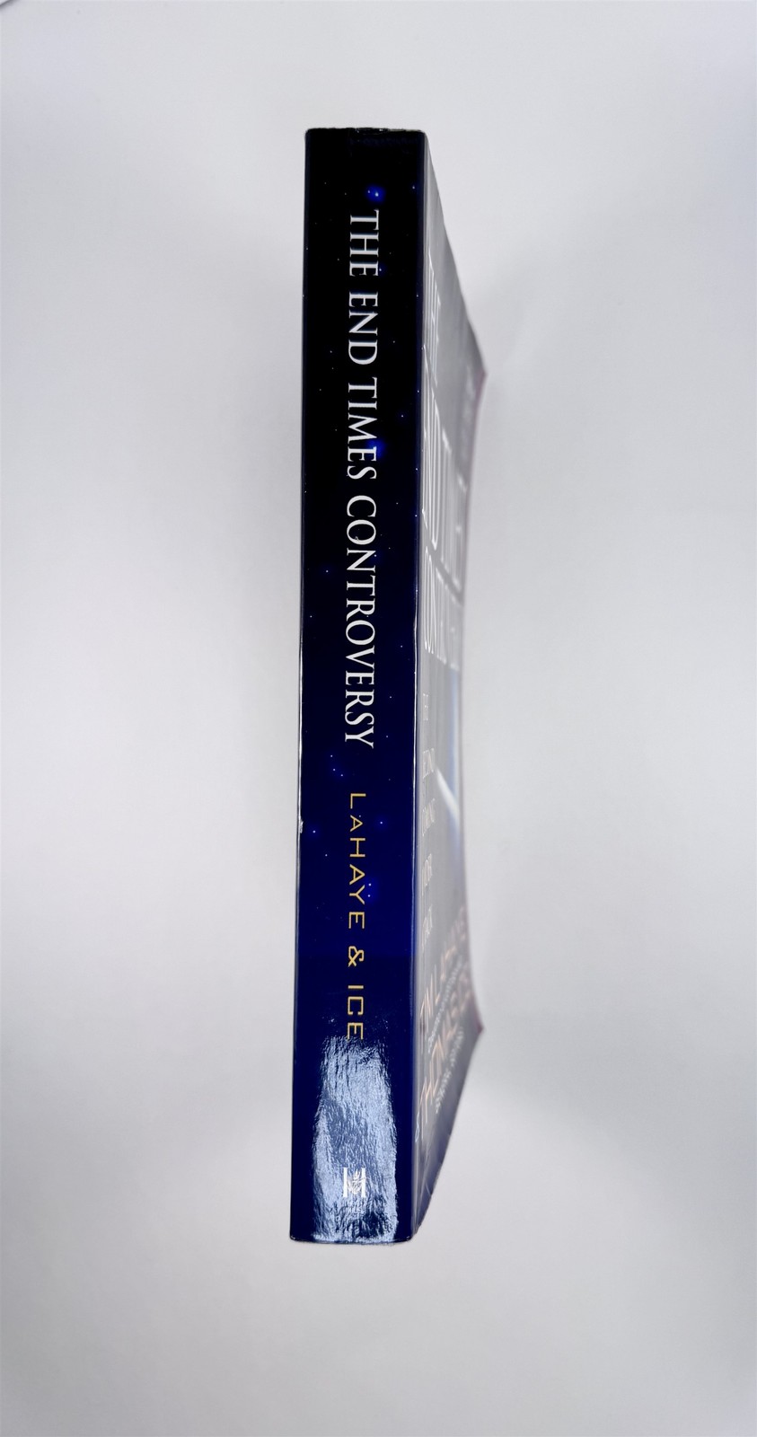 The End Times Controversy Tim LaHaye & Thomas Ice (Paperback, 2003)