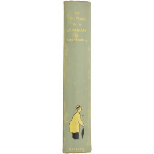 1936 ROBERT BENCHLEY Comedy Humor My Ten Years in a QUANDRY HCDJ Fifth Edition