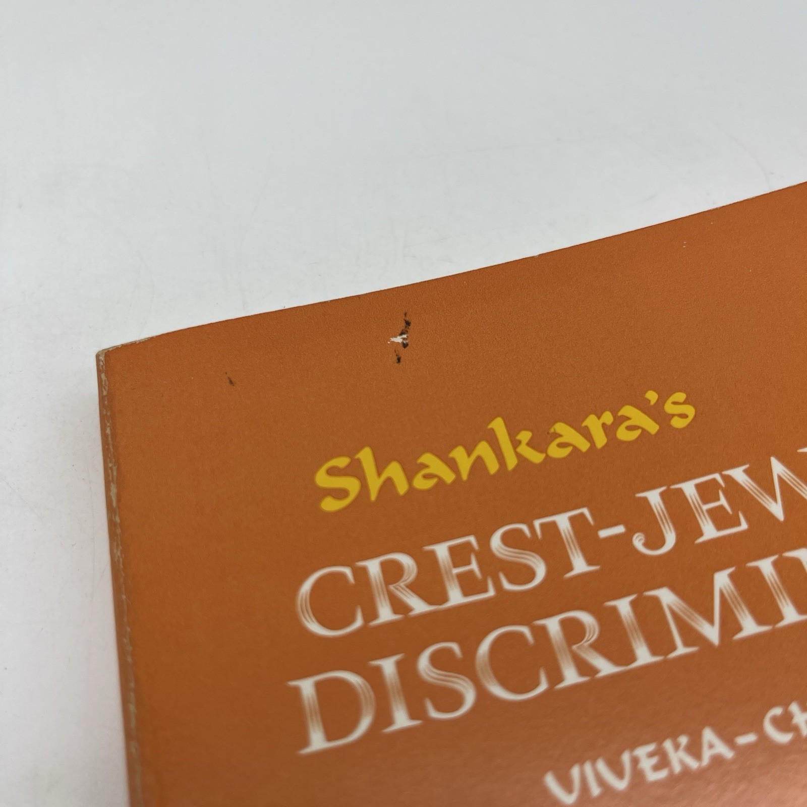 Shankara’s Crest-Jewel of Discrimination (PB, 1978) Vendata Press *Read