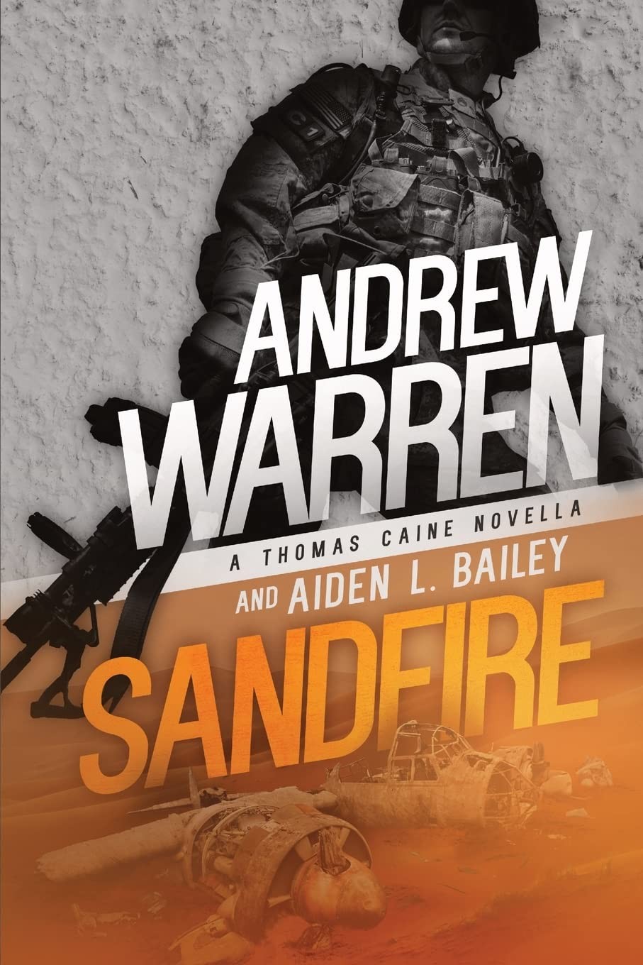 Sandfire: A Thomas Caine Novella (Caine: Rapid Fire)