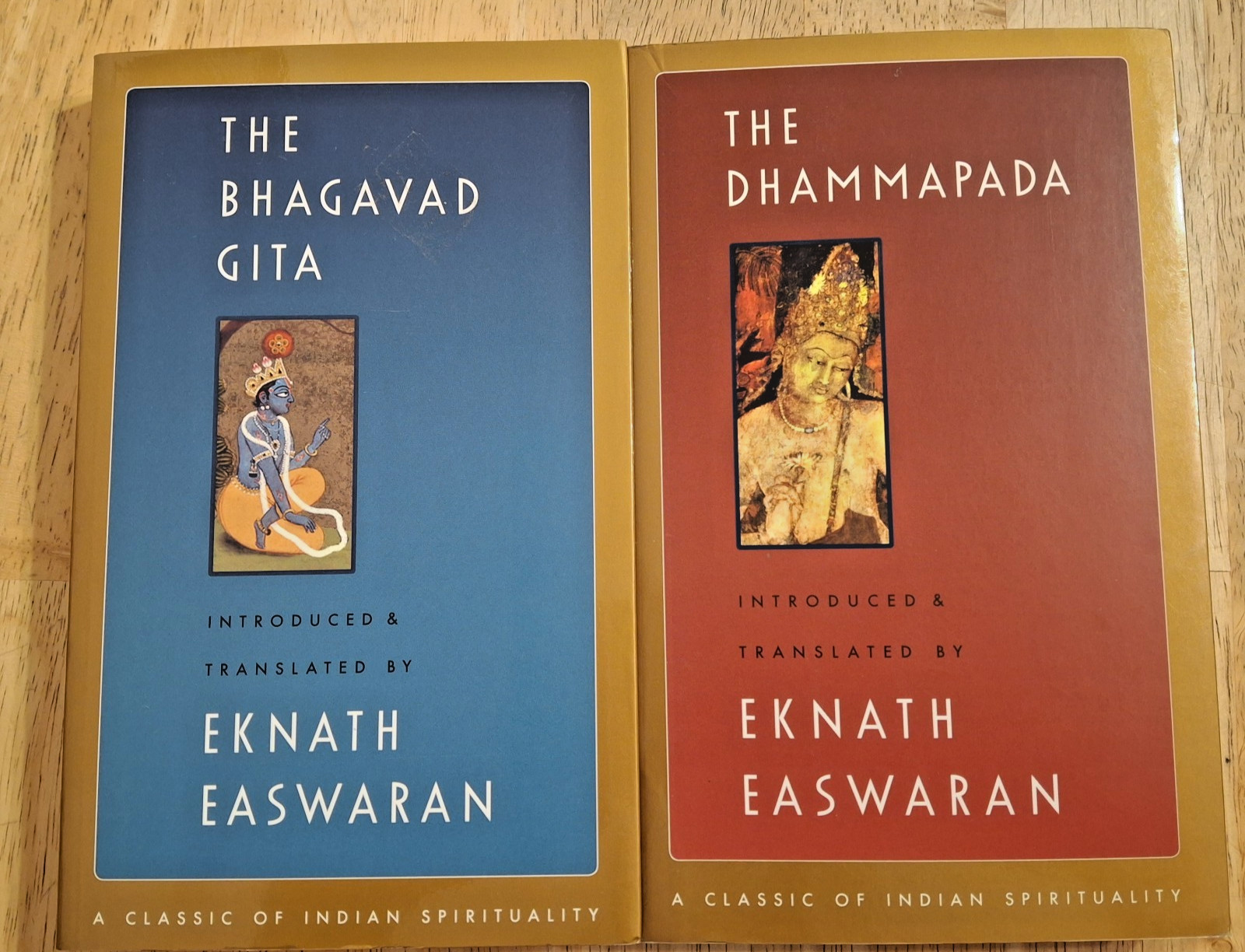 The Bhagavad Gita & The Dhammapada -Eknath Easwaran (tr.-As New pb.