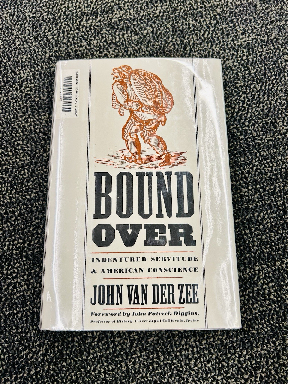 Bound Over Indentured Servitude History John Van Der Zee 1985 HC DJ First Ed